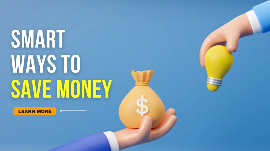 How to Save Smartly in 2025